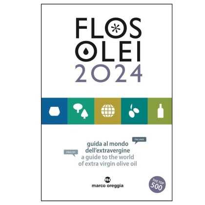 Flos Olei 2024 the Hall of Fame of the best olive oils 100 of 100 FlosOlei Points - Award winner - 2