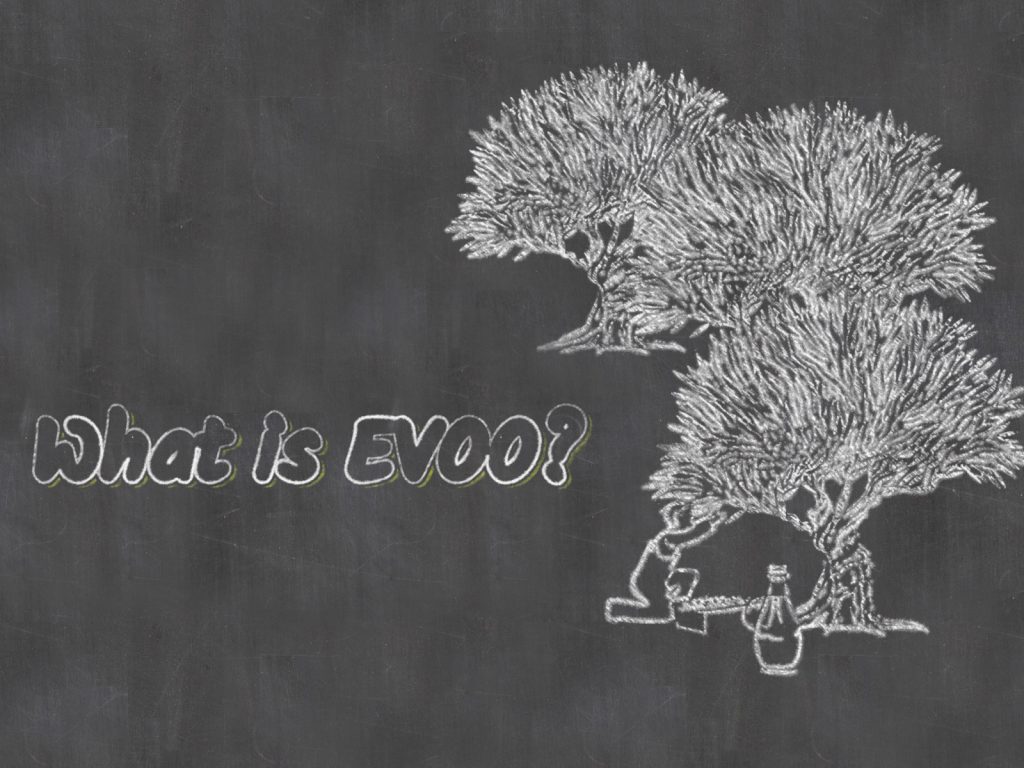 What is EVOO?