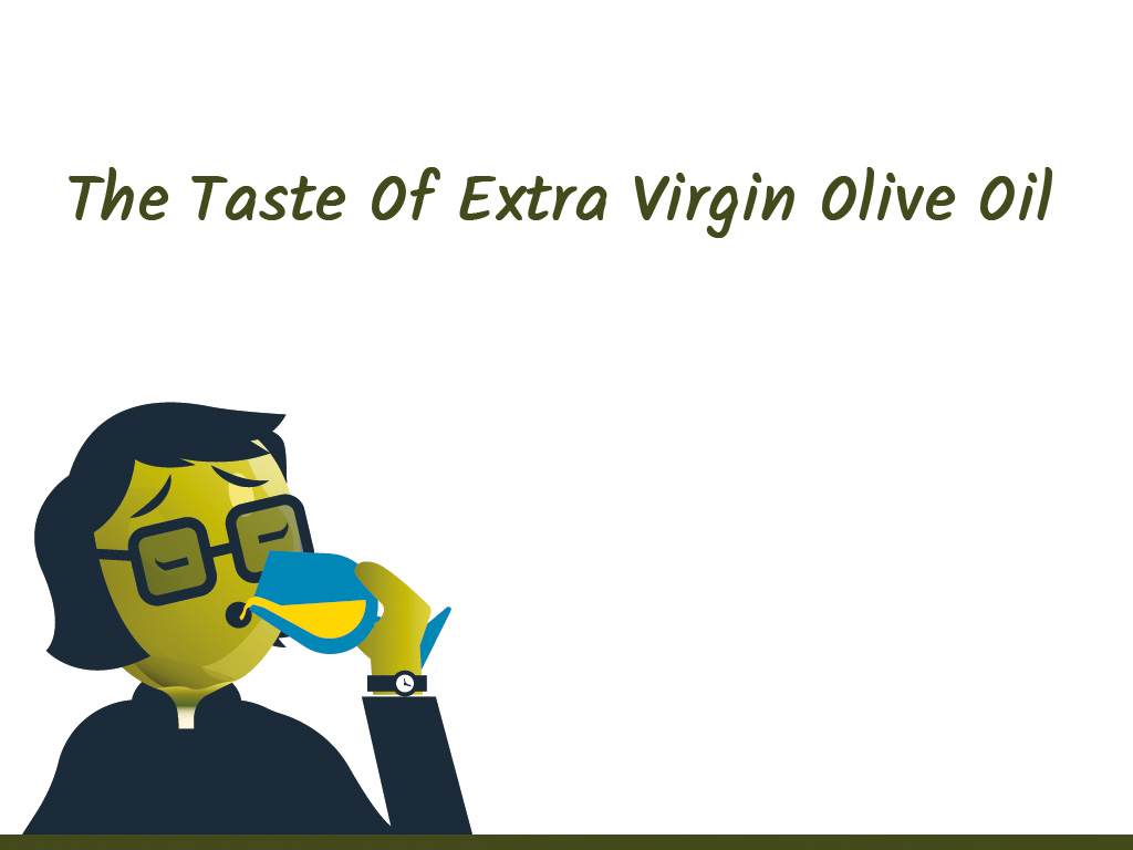 Taste of olive oil